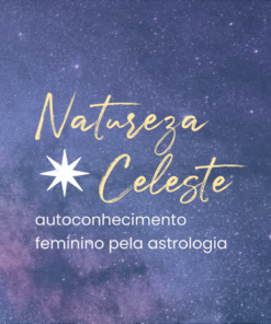 Curso Astrologia: Natureza Celeste